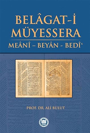 Belagat-i Müyessera Meani - Beyan - Bedi