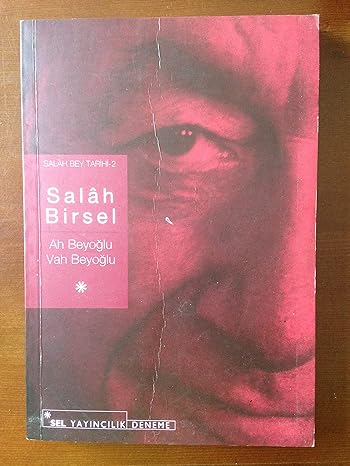 Ah Beyoğlu Vah Beyoğlu: Salah Bey Tarihi 2