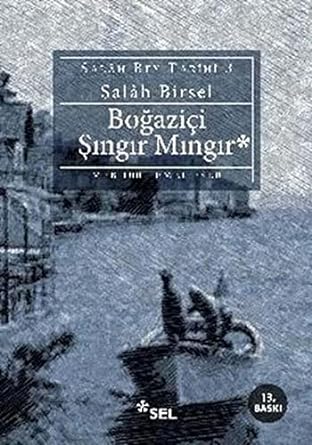 Boğaziçi Şıngır Mıngır: Salah Bey Tarihi 3