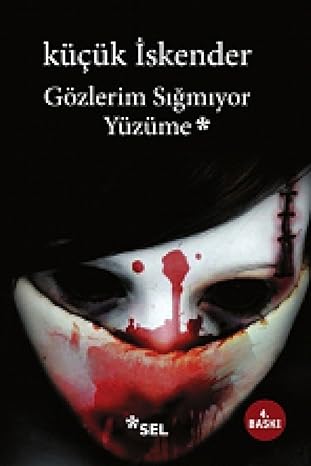 Gözlerim siğmiyor yüzüme