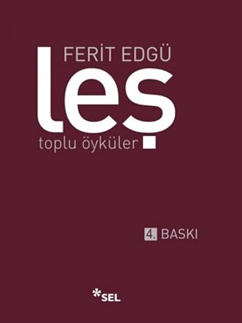 Leş : Toplu Öyküler