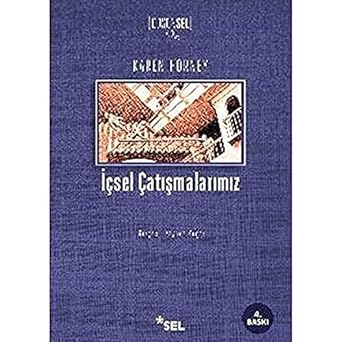 İçsel Çatışmalarımız