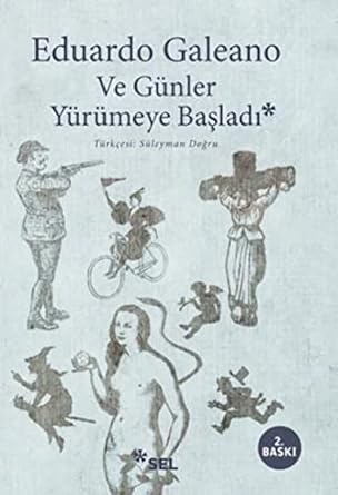 Ve Günler Yürümeye Başladı: Los Hijos De Los Dias