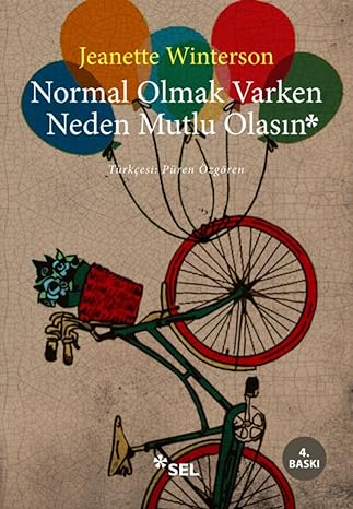 Normal Olmak Varken Neden Mutlu Olasın