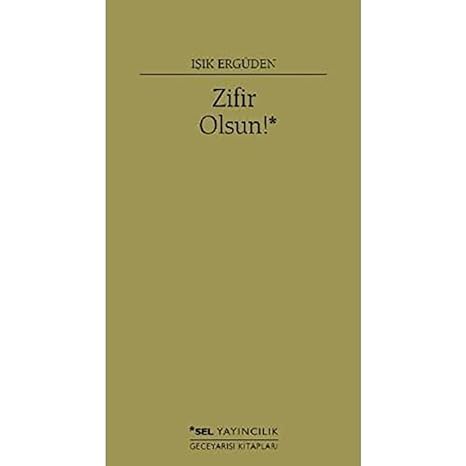 Zifir Olsun!