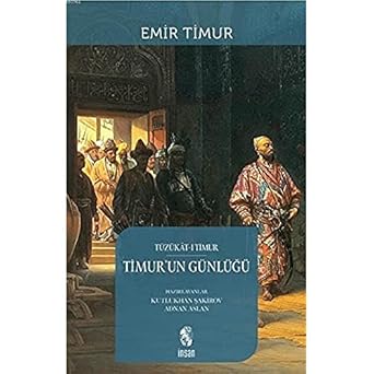 Timur’un Günlüğü: Tüzükat-ı Timur
