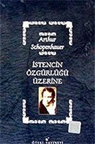 İstencin Özgürlüğü Üzerine