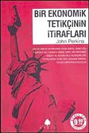 Bir Ekonomik Tetikçinin İtirafları