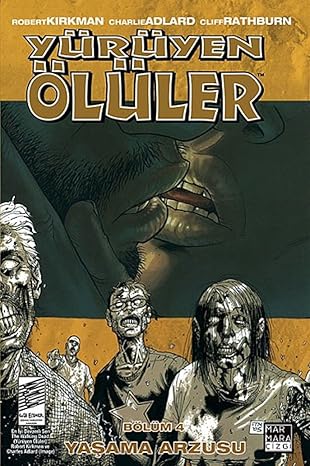 Yürüyen Ölüler -4: Yaşama Arzusu