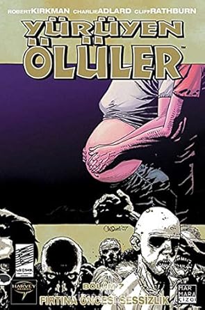 Yürüyen Ölüler Bölüm 7 : Fırtına Öncesi Sessizlik