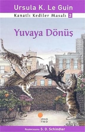 Kanatlı Kediler Masalı 2 - Yuvaya Dönüş: 1, 2, 3. Sınıflar