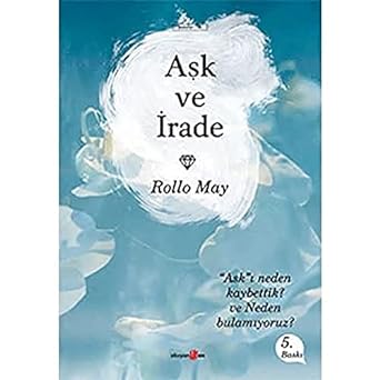 Aşk ve İrade: Aşkı Neden Kaybettik ve Neden Bulamıyoruz?