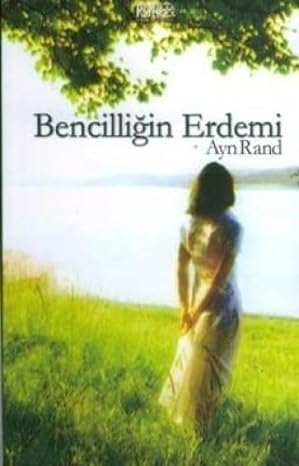 Bencilliğin erdemi