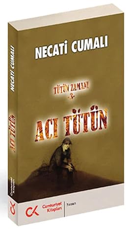 Acı Tütün: Tütün Zamanı 3