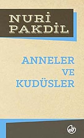 Anneler ve Kudüsler