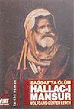 Hallaci mansur bağdatta ölüm