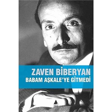 Babam aşkaleye gitmedi