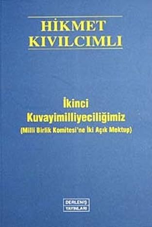 İkinci Kuvayimilliyeciliğimiz: