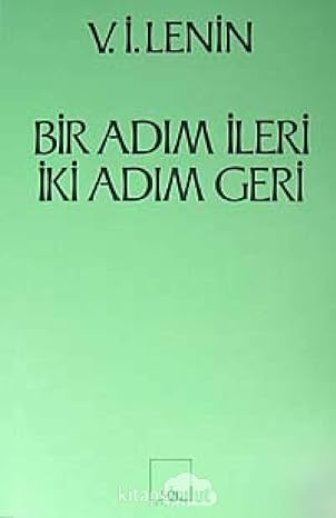 Bir Adım İleri İki Adım Geri