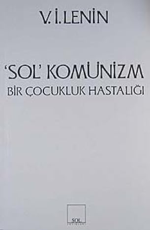 Sol komünizm bir çocukluk hastaliği