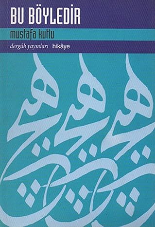Bu Böyledir