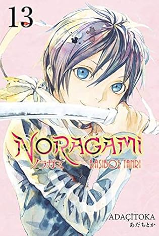 Noragami 13: Başıboş Tanrı