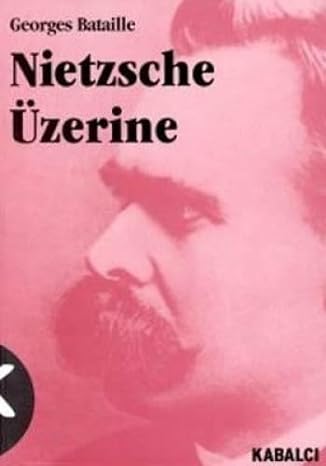 Nietzsche Üzerine