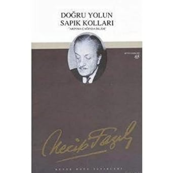 Doğru Yolun Sapık Kolları: Arınma Çağında İslam