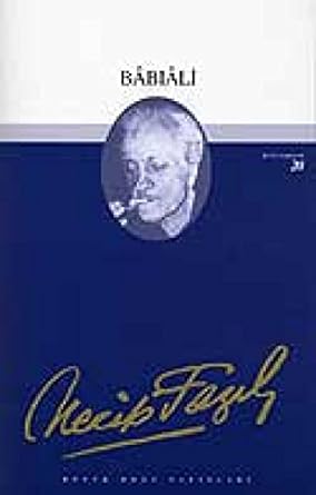 Necip Fazıl Kısakürek - Babıali: Bütün Eserleri 20