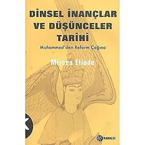DİNSEL İNANÇLAR VE DÜŞÜNCELER TAR.3: Muhammed’den Reform Çağına