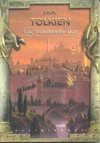 Güç Yüzüklerine Dair