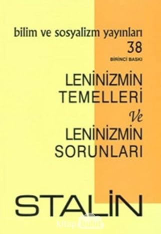 Leninizmin Temelleri ve Leninizmin Sorunları