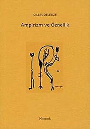 Ampirizm ve Öznellik: Hume Açısından İnsan Doğası Üzerine Bir Deneme