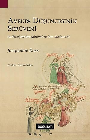 Avrupa Düşüncesinin Serüveni: Antik Çağlardan Günümüze Batı Düşüncesi