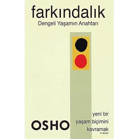 Farkındalık: Dengeli Yaşamın Anahtarı