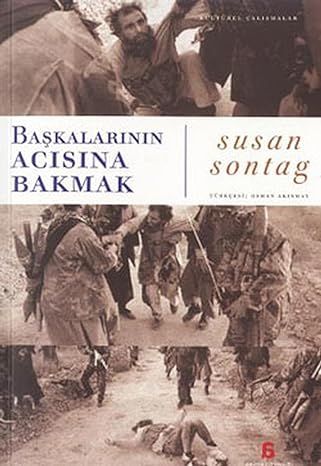Başkalarinin acisina bakmak