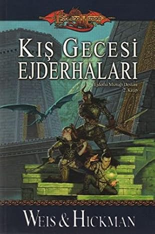 Kış Gecesi Ejderhaları Ejderha Mızrağı Destanı 2.Kitap