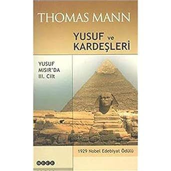 Yusuf ve Kardeşleri 3. Cilt - Yusuf Mısır’da