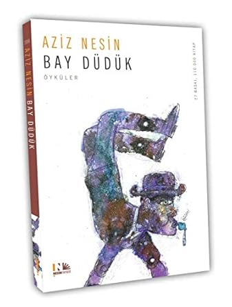 Bay Düdük: Nesin Yayınevi