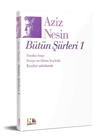Aziz Nesin Bütün Şiirleri 1: Nesin Yayınevi