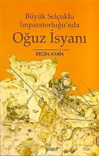 Büyük Selçuklu İmparatorluğu'nda Oğuz İsyanı