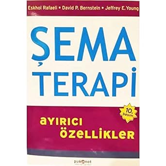 Şema Terapi: Ayırıcı Özellikler