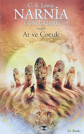 Narnia Günlükleri 3 - At ve Çocuk