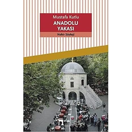 Anadolu Yakası: Nehir Söyleşi