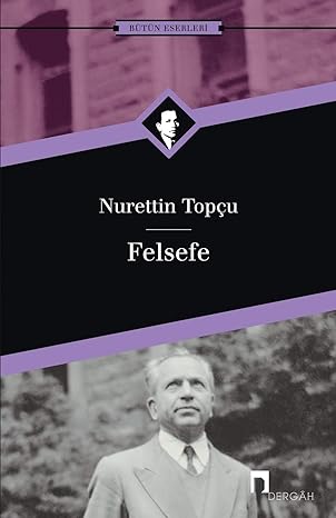 FELSEFE: Bütün Eserleri