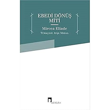 Ebedi Dönüş Miti