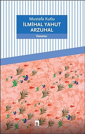 İlmihal Yahut Arzuhal