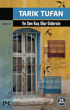 Ve Sen Kuş Olur Gidersin