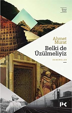 Belki de Üzülmeliyiz