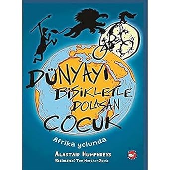 Dünyayı Bisikletle Dolaşan Çocuk